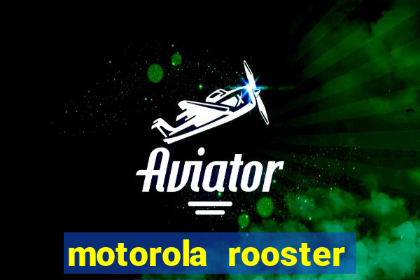 motorola rooster alarm sound download